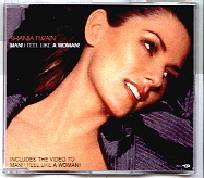 Shania Twain - Man I Feel Like A Woman CD 1